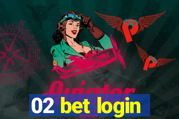 02 bet login